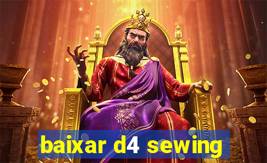 baixar d4 sewing